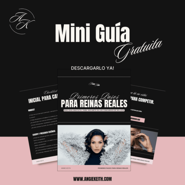 Primeros Pasos para Reinas Reales por Angie Keith